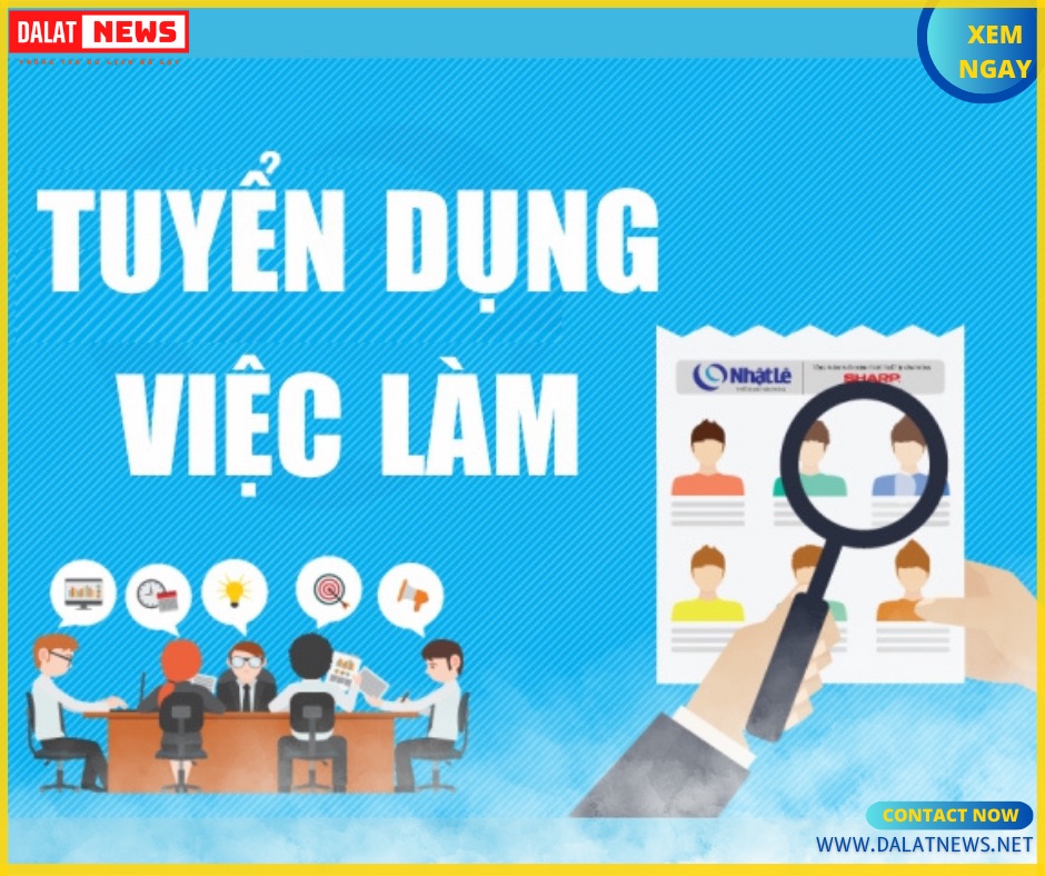 tuyển dụng việc làm  ở đà lạt