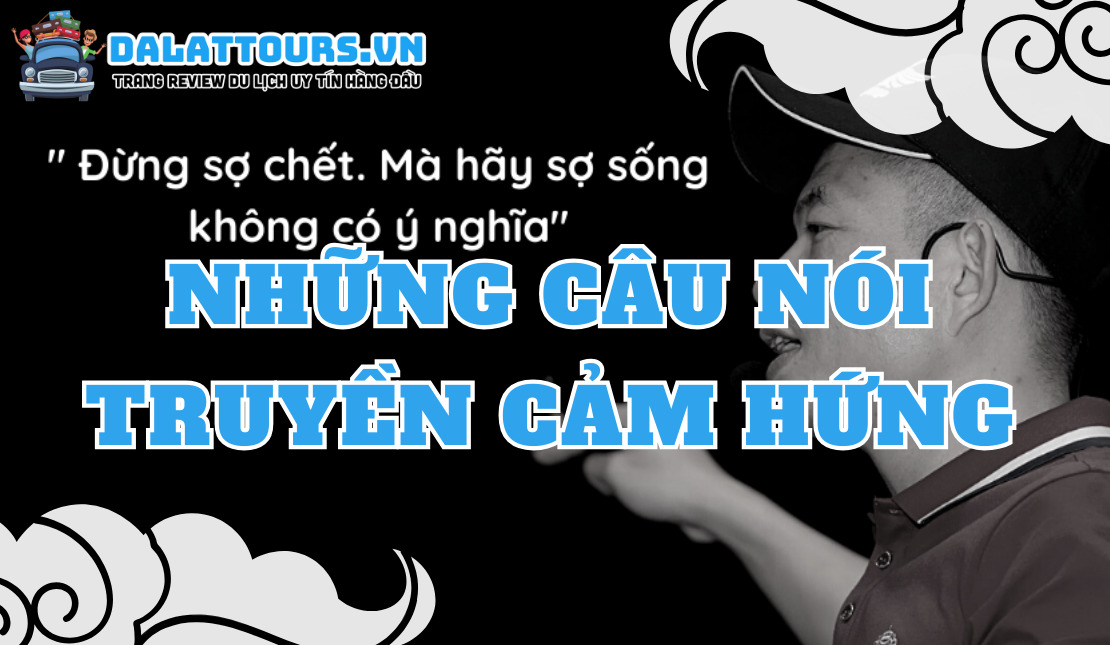 Những câu nói truyền cảm hứng