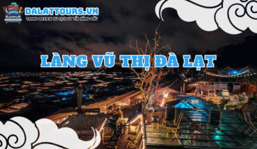 Làng vũ thị Đà Lạt