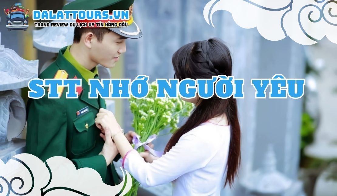 STT nhớ người yêu