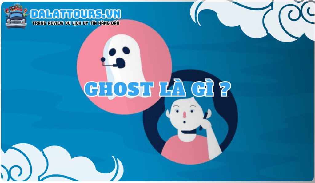 ghost là gì ?