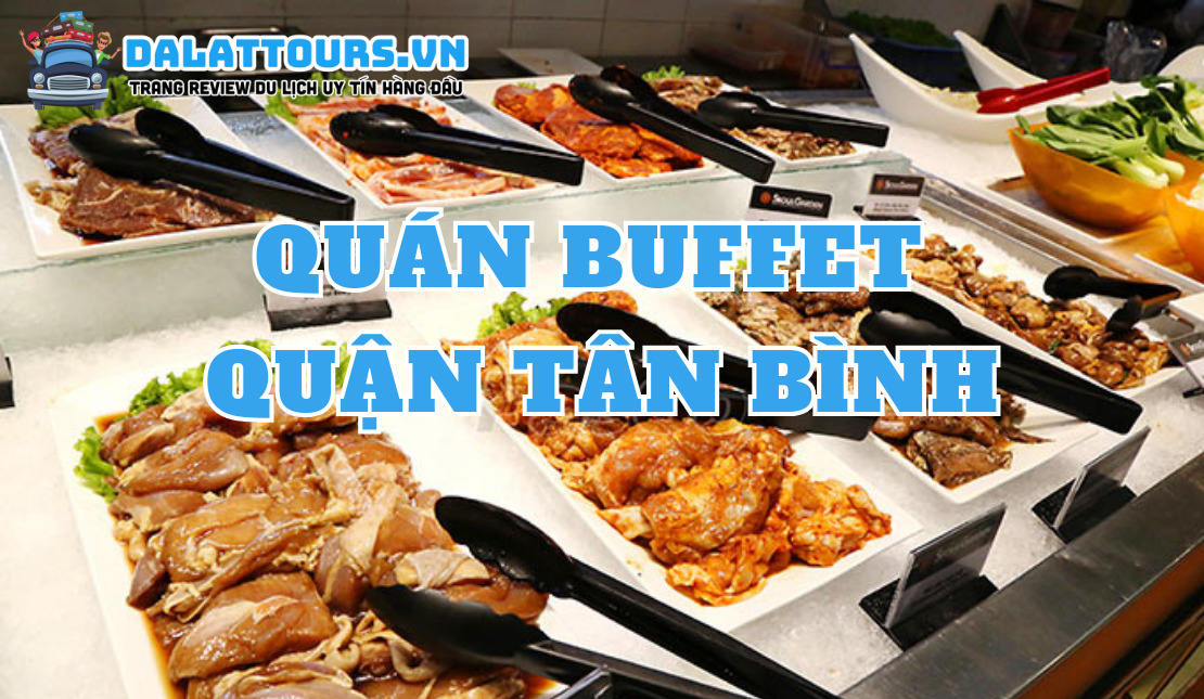Quán buffet Quận Tân Bình