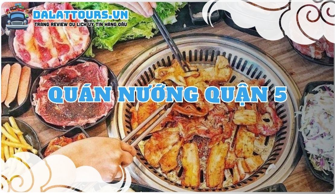 Quán nướng quận 5