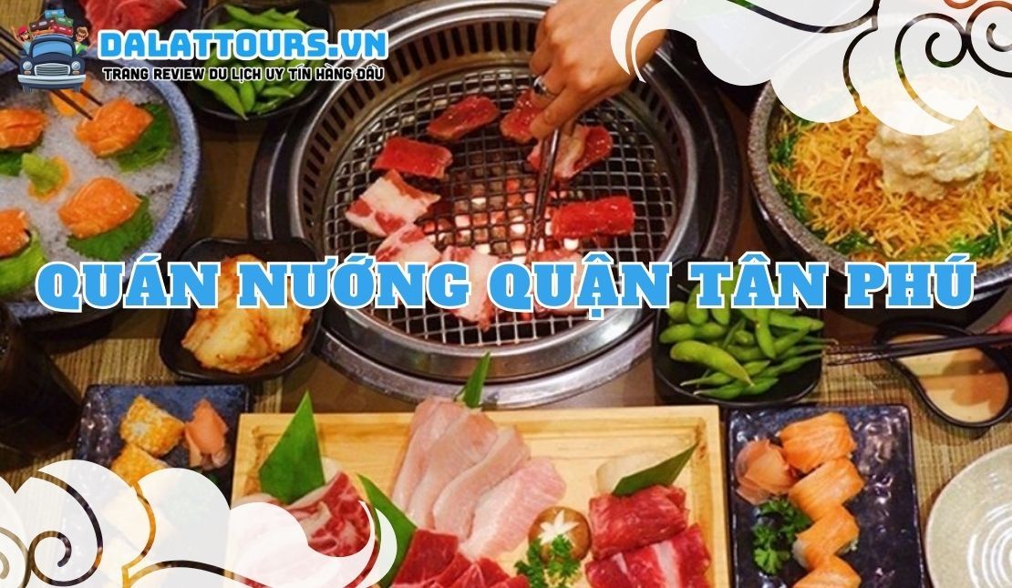 Quán nướng quận Tân Phú