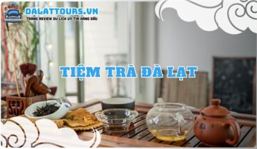 Tiệm trà Đà Lạt