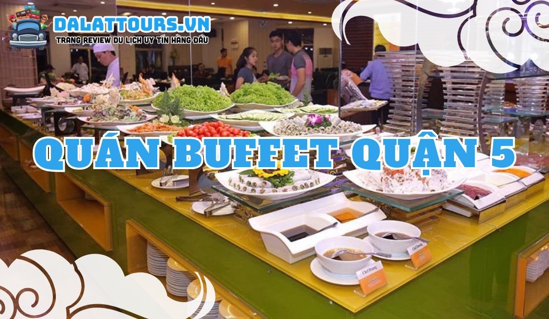 Quán buffet quận 5 