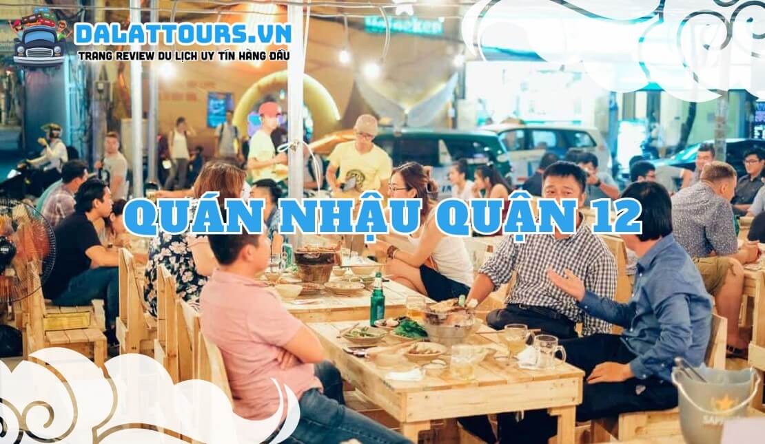 Quán nhậu quận 12