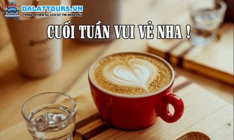 STT cuối tuần cafe
