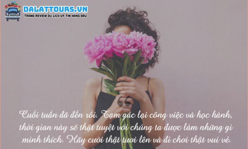 STT cuối tuần vui vẻ
