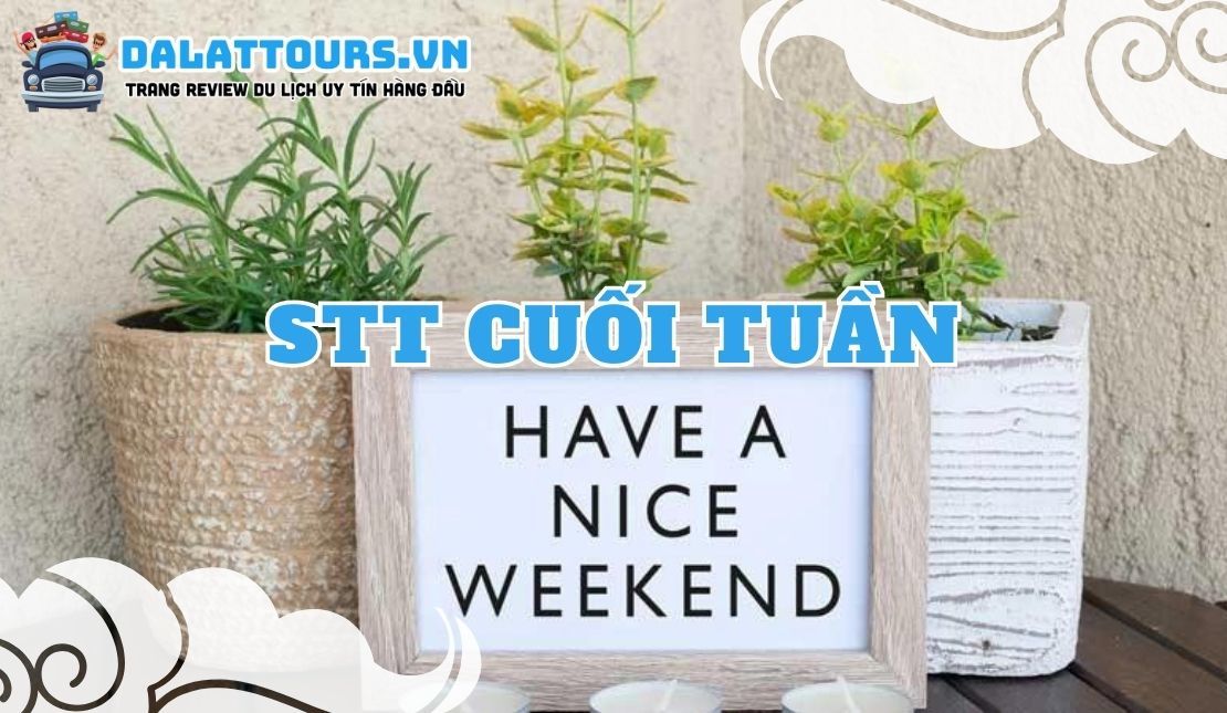 STT cuối tuần